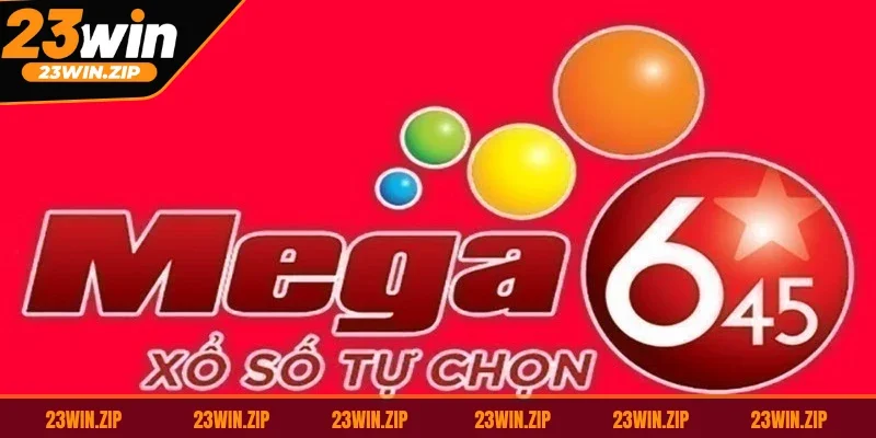 Mega 6/45 nổi bật với giá trị giải thưởng siêu khủng